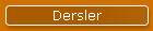 Dersler